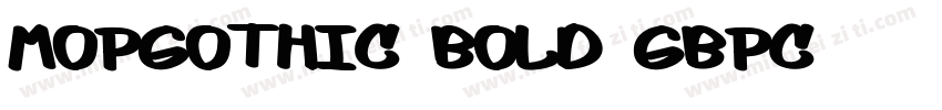 MOPGothic Bold-GBpc-字体转换